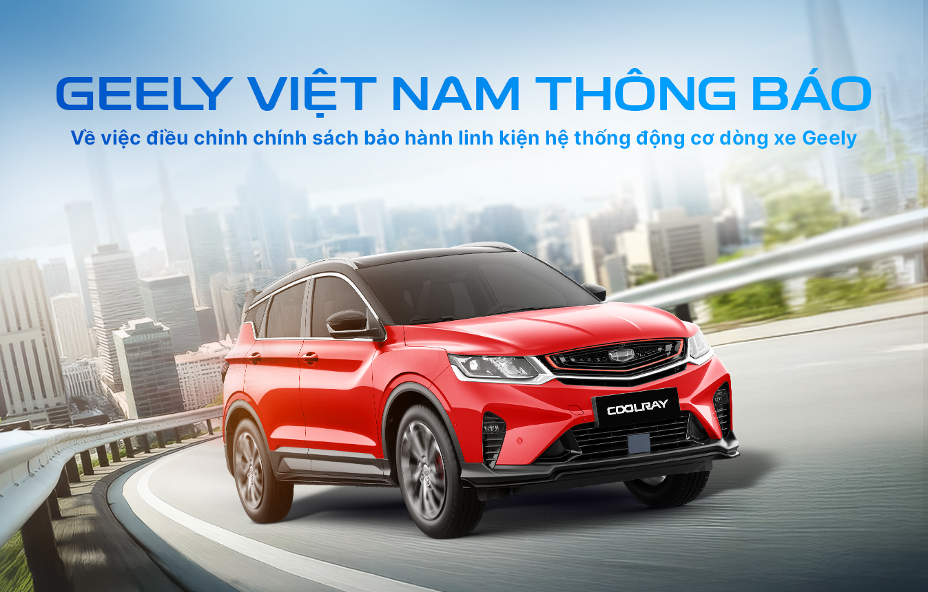 Chính sách bảo hành Geely Phạm Văn Đồng