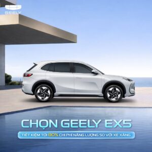 Geely EX5 tiết kiệm chi phí năng lượng xe điện Geely EX5 tại Việt Nam